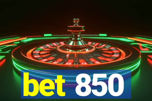 bet 850